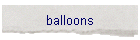 balloons